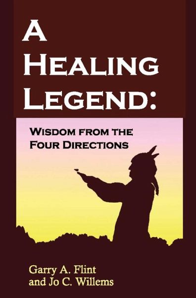 A Healing Legend: Wisdom from the Four Directions (eBook, ePUB)