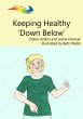 Keeping Healthy Down Below (eBook, ePUB) - Bild 1