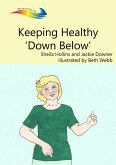 Keeping Healthy Down Below (eBook, ePUB)