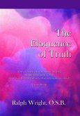 The Eloquence of Truth (eBook, ePUB)