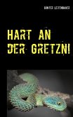 Hart an der Gretzn! (eBook, ePUB)