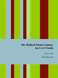 Cover The Medical Science Liaison: An A to Z Guide, Second Edition (eBook, ePUB)