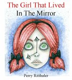 The Girl That Lived In the Mirror (eBook, ePUB)
