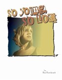 So Young, So Lost (eBook, ePUB) So Young, So Lost (eBook, ePUB)