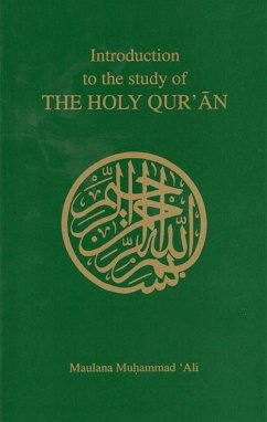 Introduction to the Study of the Holy Qur'an (eBook, ePUB) - Ali, Maulana Muhammad