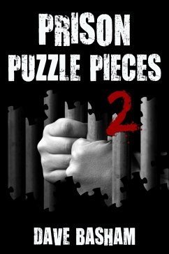 Prison Puzzle Pieces 2 (eBook, ePUB) - Basham, Dave