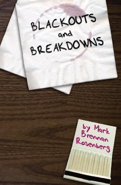 Blackouts and Breakdowns (eBook, ePUB) - Rosenberg, Mark Brennan