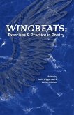 Wingbeats: Exercises and Practice in Poetry (eBook, ePUB)