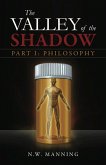 The Valley of the Shadow Part I: Philosophy (eBook, ePUB)