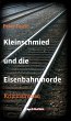 Kleinschmied und die Eisenbahnmorde... - Bild 1