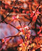 Prendre sa santé en mains (eBook, ePUB)