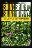 Shine Bright, Shine Happy! (eBook, ePUB)