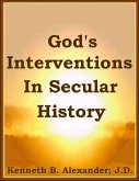 God's Interventions In Secular History (eBook, ePUB) God's Interventions In Secular History (eBook, ePUB)