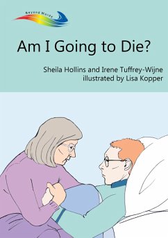 Am I Going to Die? (eBook, ePUB) - Hollins, Sheila; Tuffrey-Wijne, Irene