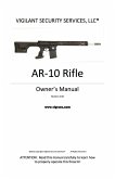 AR-10 Rifle Owner's Manual (eBook, ePUB)