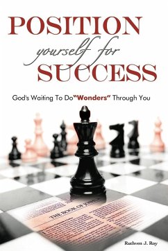 Position Yourself for Success (eBook, ePUB) - Roy, Ruthven