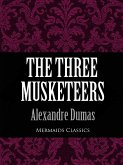 The Three Musketeers (Mermaids Classics) (eBook, ePUB)