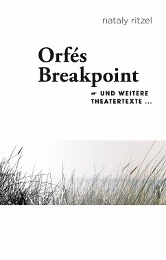 Orfé's Breakpoint (eBook, ePUB) - Ritzel, Nataly