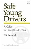 Safe Young Drivers: A Guide for Parents and Teens (eBook, ePUB)