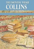 The Essential Wilkie Collins Collection (eBook, ePUB)