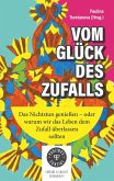 Vom Glück des Zufalls (eBook, ePUB)