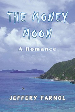 The Money Moon: A Romance (eBook, ePUB) - Farnol, Jeffery