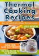 Thermal Cooking Recipes: How to Cook... - Bild 1