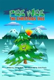Pee Wee the Christmas Tree (eBook, ePUB)