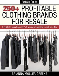 Cover 250+ Profitable Clothing Brands for Resale: A Guide to Selecting Men's & Women's Apparel to Sell on eBay (eBook, ePUB)