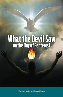 What the Devil Saw On the Day of Pentecost (eBook, ePUB) Cover What the Devil Saw On the Day of Pentecost (eBook, ePUB)