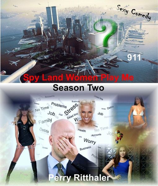 Spy Land Women Play Me Season Two (eBook, ePUB) Spy Land Women Play Me Season Two (eBook, ePUB)