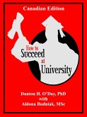 How to Succeed At University--Canadian Edition (eBook, ePUB)