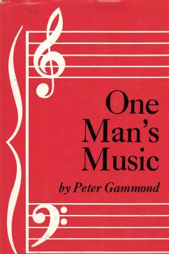 One Man's Music (eBook, ePUB) - Gammond, Peter