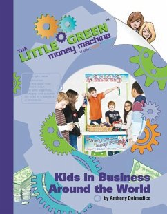 Cover The Little Green Money Machine: Kids in Business Around the World (eBook, ePUB)