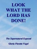 Look What the Lord Has Done! (eBook, ePUB)