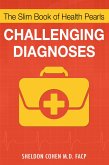 The Slim Book of Health Pearls: Challenging Diagnoses (eBook, ePUB)