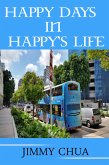 Happy Days In Happy's Life (eBook, ePUB)
