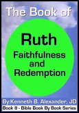 The Book of Ruth - Faithfulness & Redemption (eBook, ePUB)