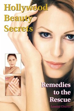 Cover Hollywood Beauty Secrets: Remedies to the Rescue (eBook, ePUB)