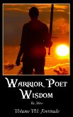 Warrior Poet Wisdom Vol. VII: Fortitude (eBook, ePUB)