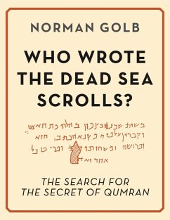 Who Wrote the Dead Sea Scrolls? (eBook, ePUB) - Golb, Norman Boone's