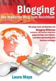 Bloggen -- der moderne Weg zum Reichtum (eBook, ePUB)