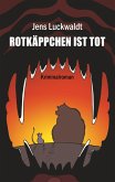 Rotkäppchen ist tot (eBook, ePUB) Rotkäppchen ist tot (eBook, ePUB)