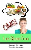 Omg! I Am Gluten Free (eBook, ePUB)