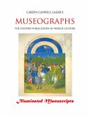 Museographs: Illuminated Manuscripts (eBook, ePUB)