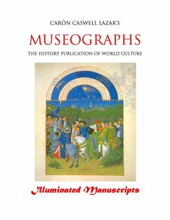 Museographs: Illuminated Manuscripts (eBook, ePUB) - Lazar, Caron Caswell