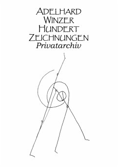 Hundert Zeichnungen (eBook, ePUB) - Winzer, Adelhard