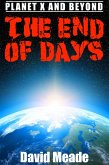 The End of Days â¿¿ Planet X and Beyond (eBook, ePUB)