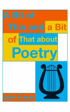 Cover A Bit of This and a Bit of That About Poetry (eBook, ePUB)