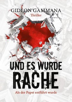 Cover Und es wurde Rache (eBook, ePUB)